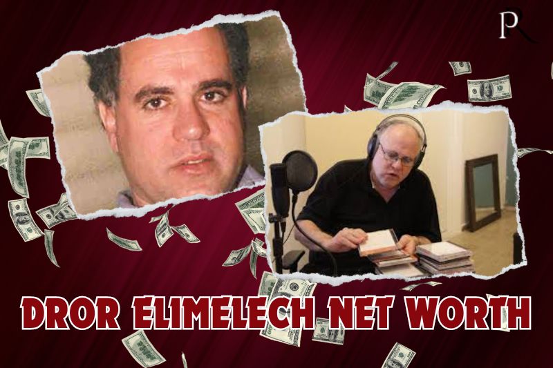 What is Dror Elimelech's net worth in 2024