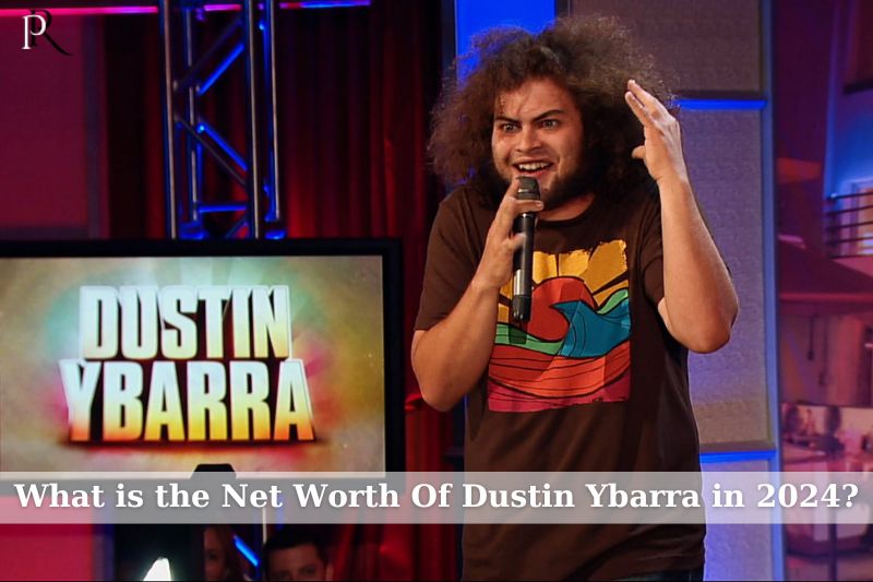 What is Dustin Ybarra's net worth in 2024