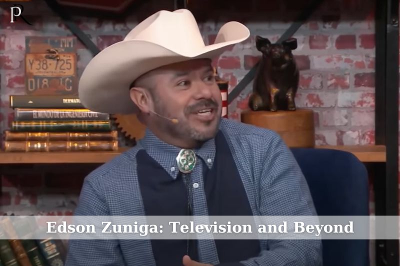 Edson Zuniga: Television and beyond