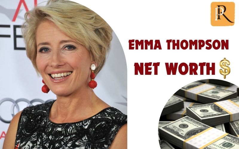 What is Emma Thompson's net worth in 2024