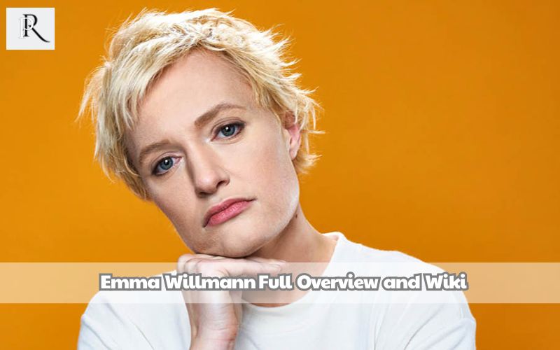 Emma Willmann Full Overview and Wiki