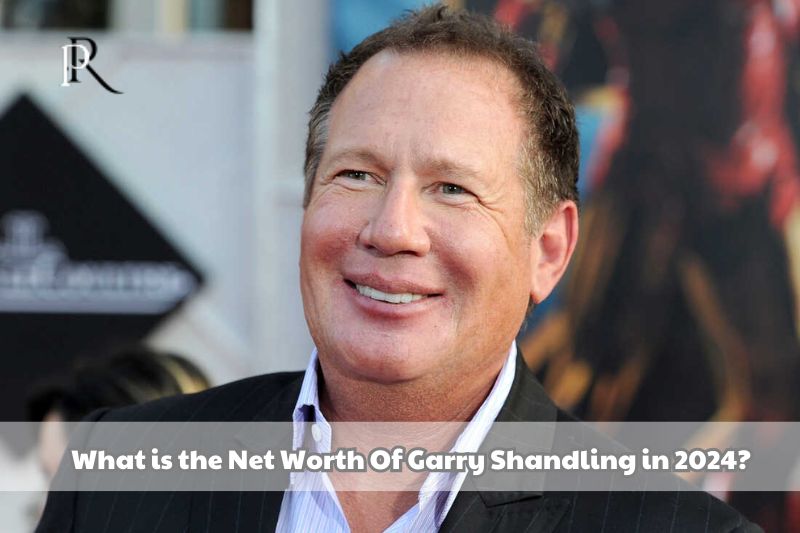 What is Garry Shandling's net worth in 2024?