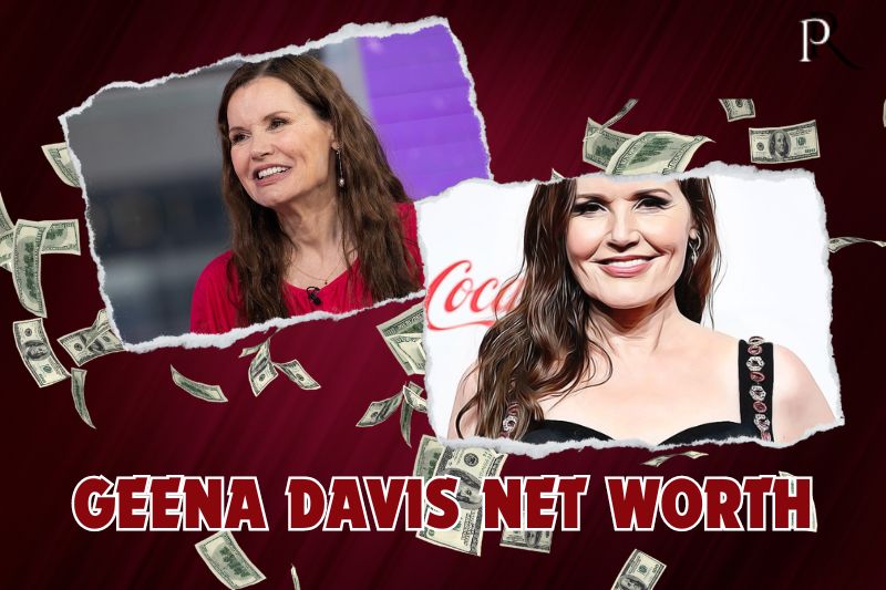 What is Geena Davis net worth in 2024