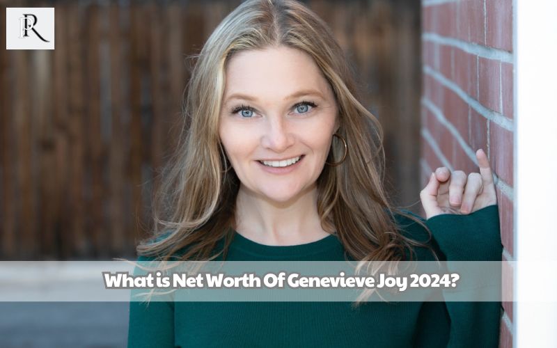 What is Genevieve Joy's net worth in 2024