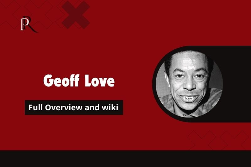 Geoff Love Full Overview and Wiki