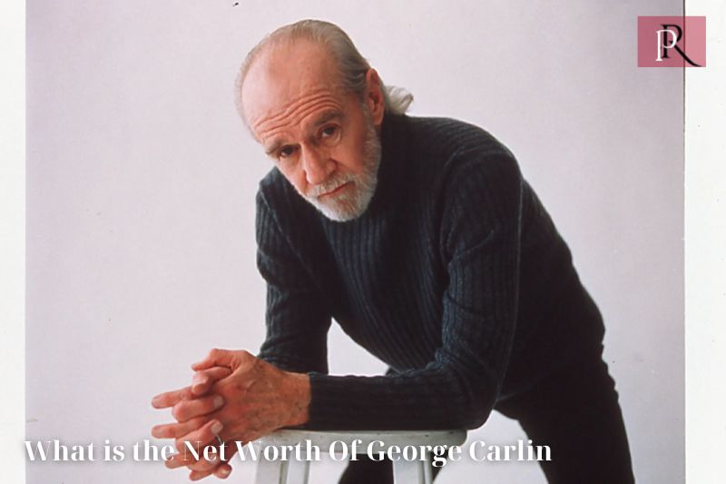 What is George Carlin's net worth in 2024