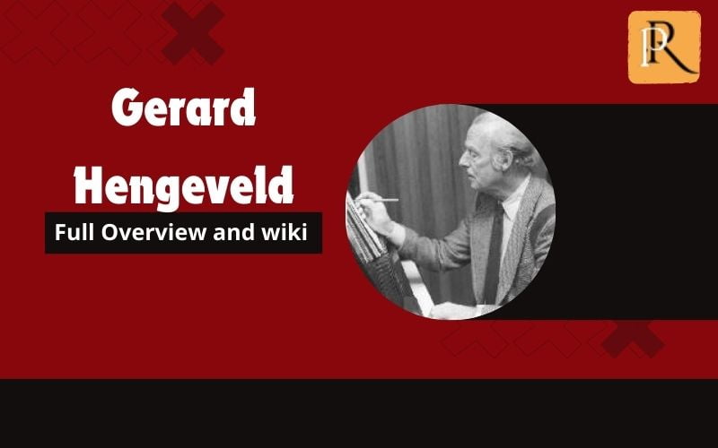 Gerard Hengeveld Overview and Wiki