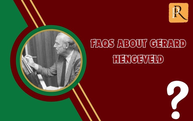 Frequently asked questions about Gerard Hengeveld