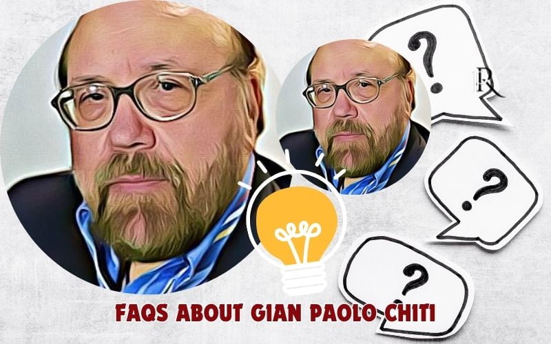 Frequently asked questions about Gian Paolo Chiti