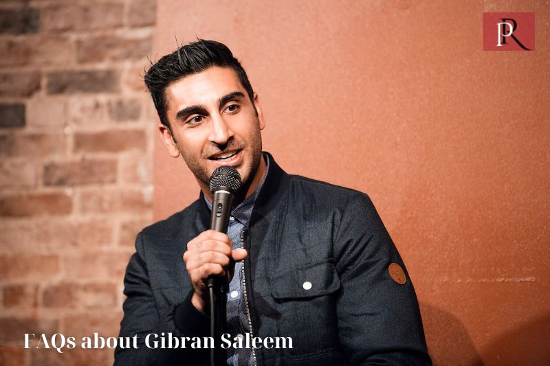 Frequently asked questions about Gibran Saleem