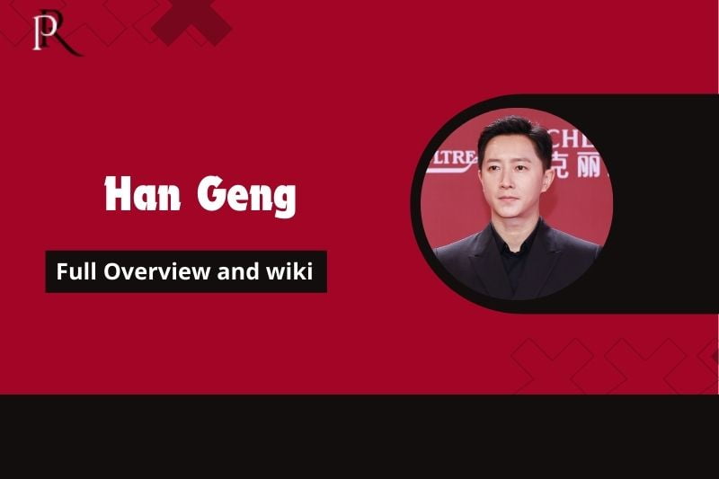Han Geng Full Overview and Wiki