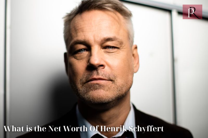 What is Henrik Schyffert's net worth in 2024