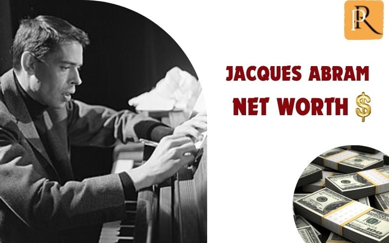 What is Jacques Abram's net worth 2024