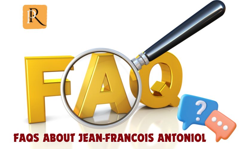 Frequently asked questions about Jean-Francois Antoniol