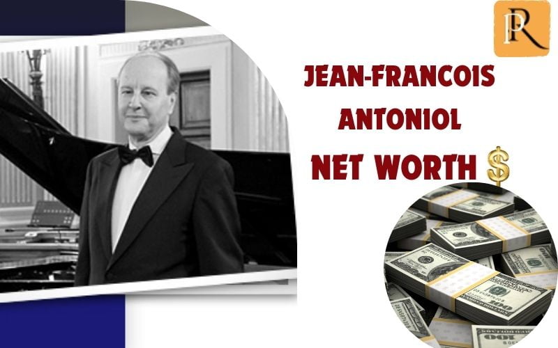 What is Jean-Francois Antoniol's net worth in 2024