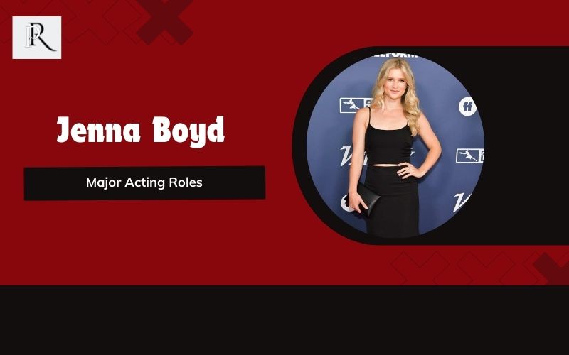 Main roles of Jenna Boyd