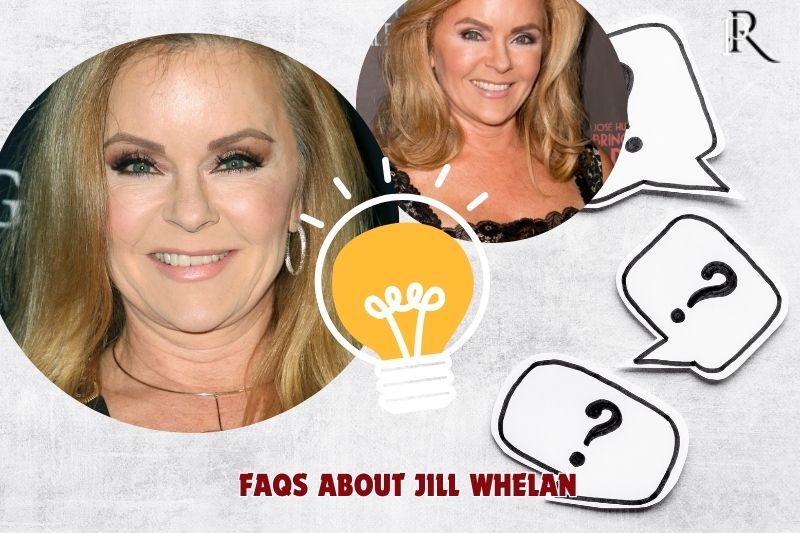 Frequently asked questions about Jill Whelan