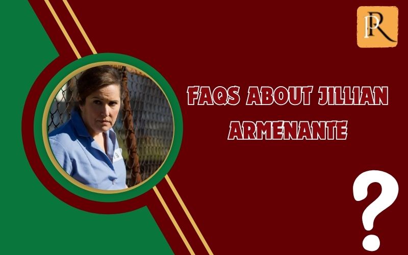 Frequently asked questions about Jillian Armenante