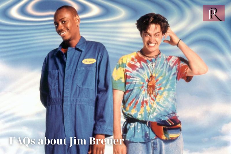 Frequently asked questions about Jim Breuer