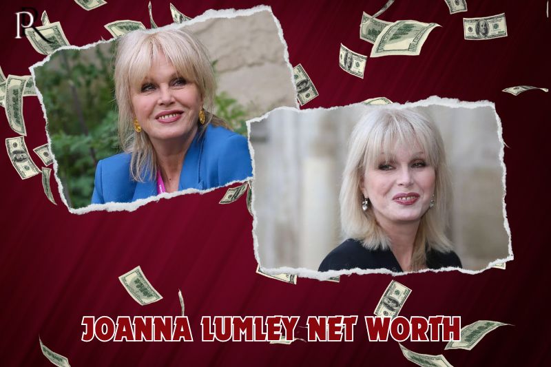 What is Joanna Lumley's net worth in 2024