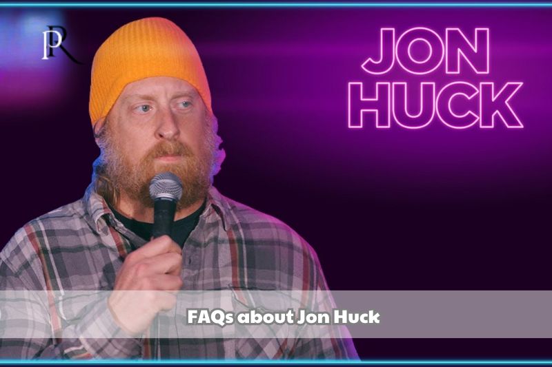 Frequently asked questions about Jon Huck