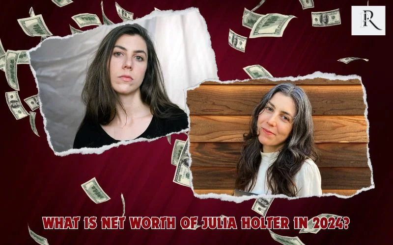 What is Julia Holter's net worth in 2024