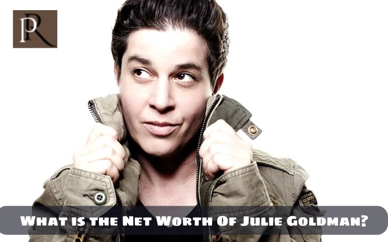 What is Julie Goldman's net worth in 2024