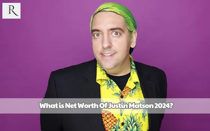 What is Justin Matson's net worth in 2024