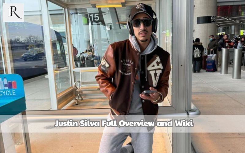 Justin Silva Full Overview and Wiki