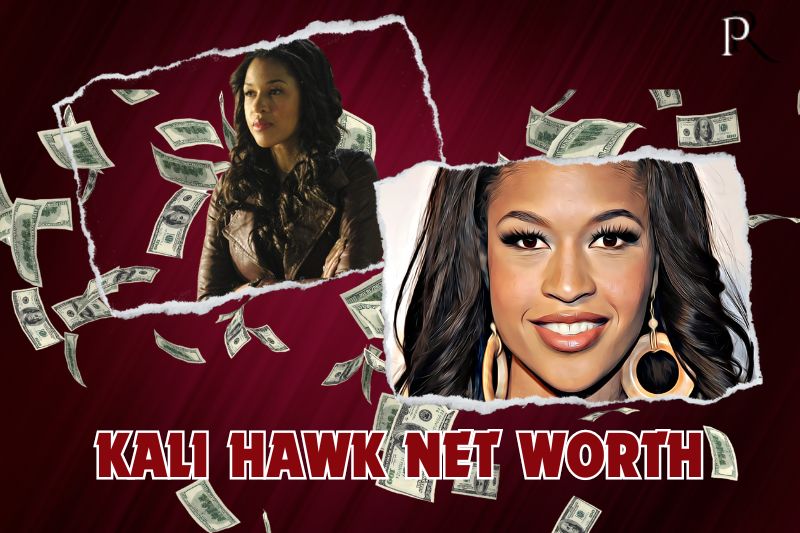What is Kali Hawk's net worth in 2024