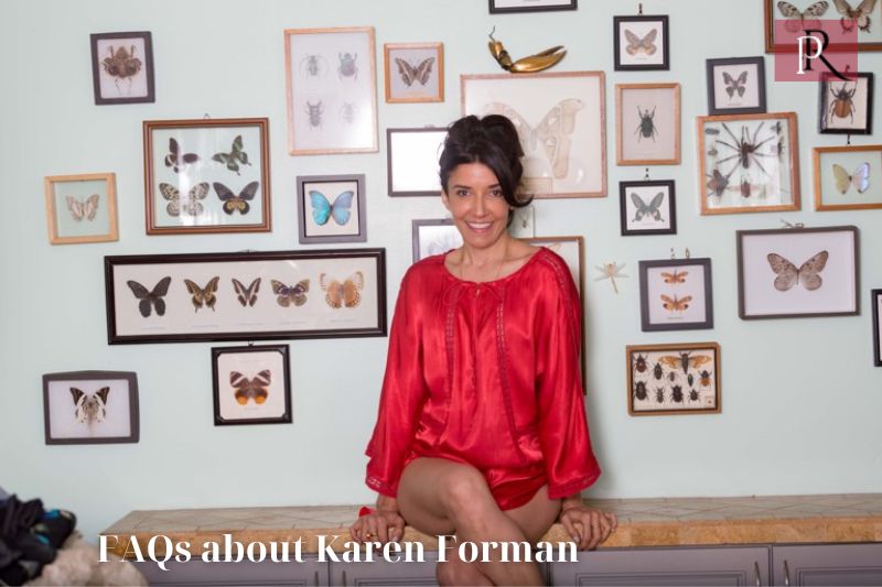 Frequently asked questions about Karen Forman