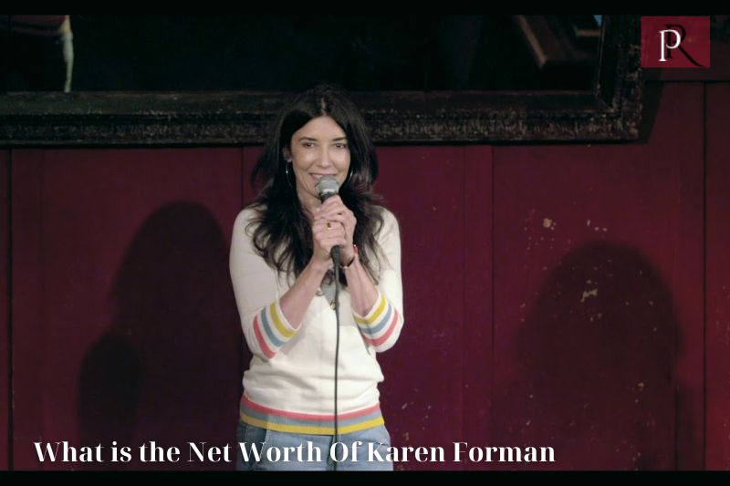 What is Karen Forman's net worth in 2024