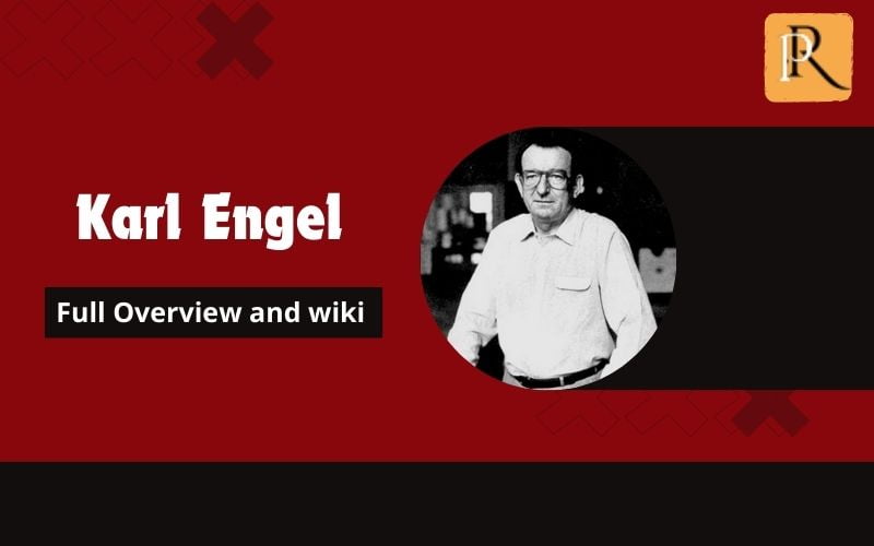 Overview of Karl Engel and Wiki