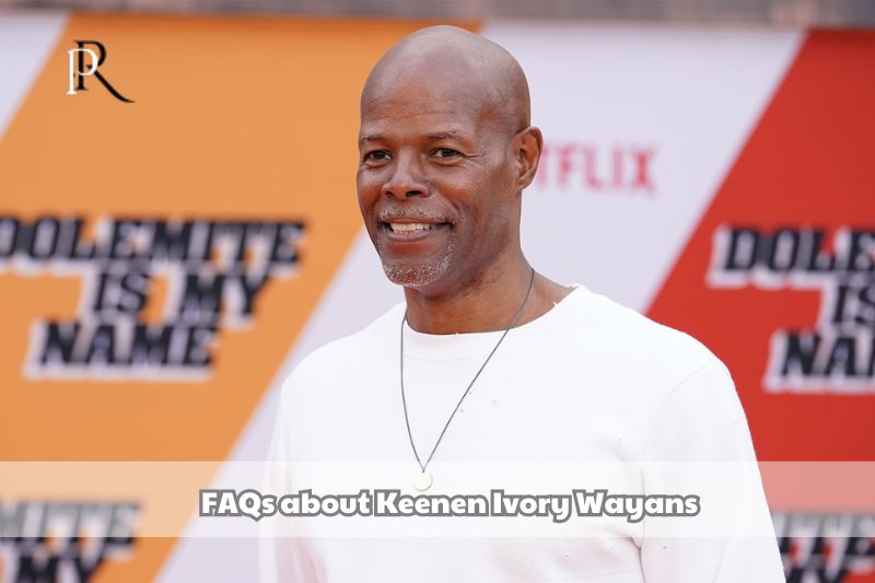 Frequently asked questions about Keenen Ivory Wayans