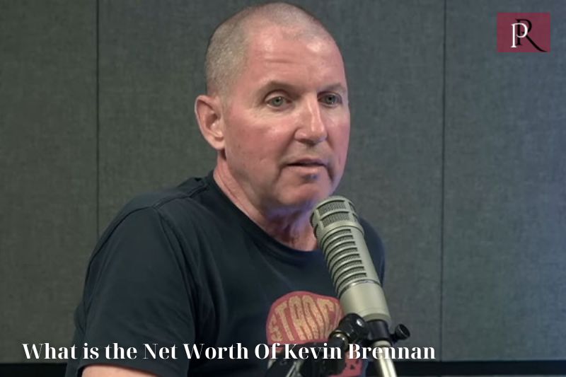 What is Kevin Brennan's net worth in 2024