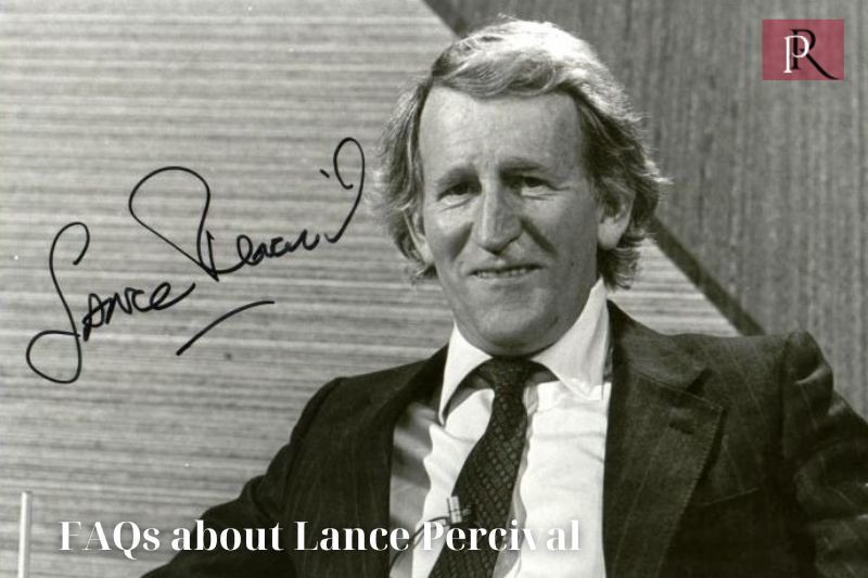 Frequently asked questions about Lance Percival
