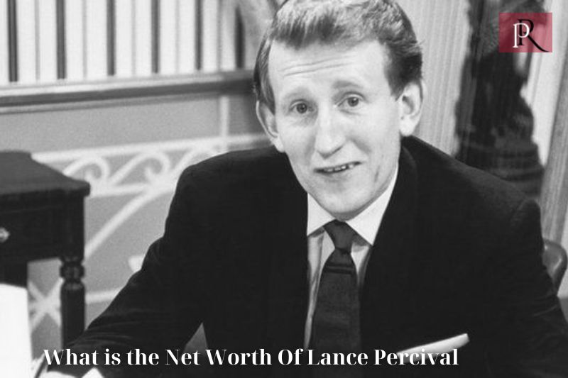 What is Lance Percival's net worth in 2024