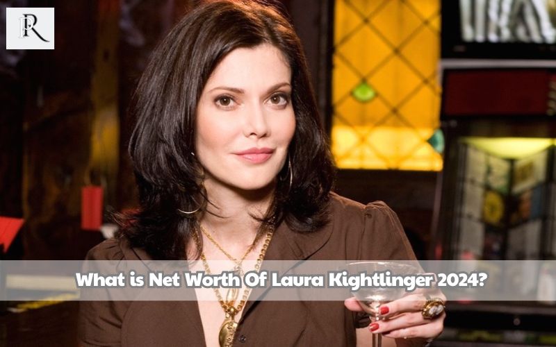What is Laura Kightlinger's net worth in 2024