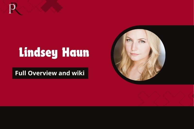 Lindsey Haun Full Overview and Wiki
