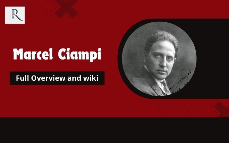 Marcel Ciampi Full overview and Wiki