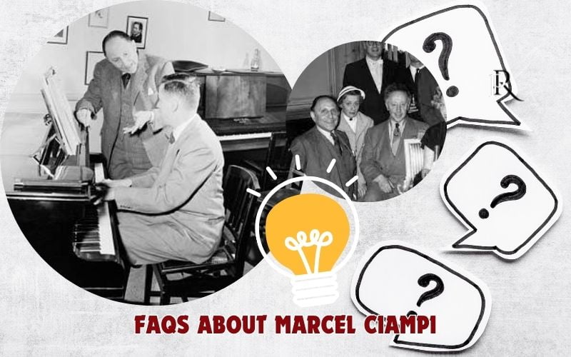 Frequently asked questions about Marcel Ciampi