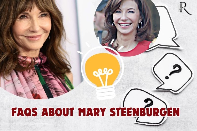 Frequently asked questions about Mary Steenburgen