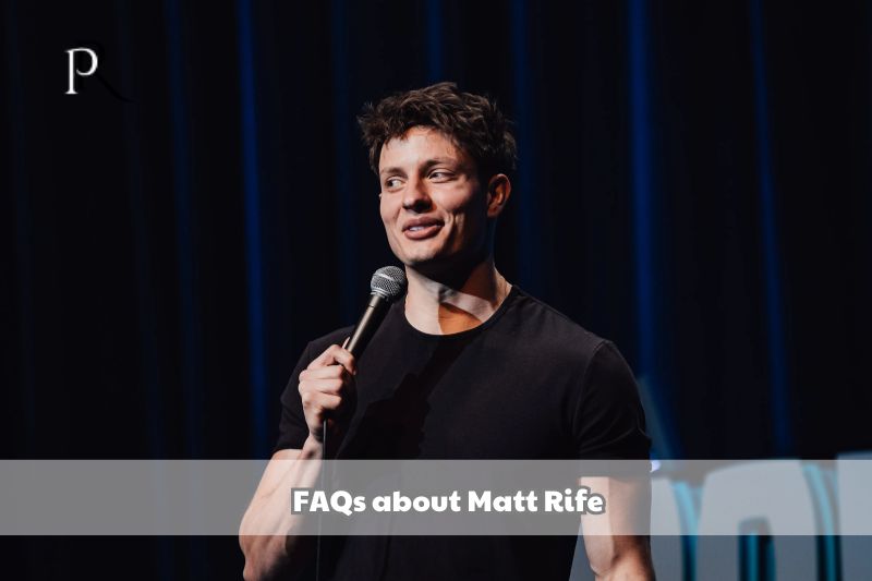 Frequently asked questions about Matt Rife