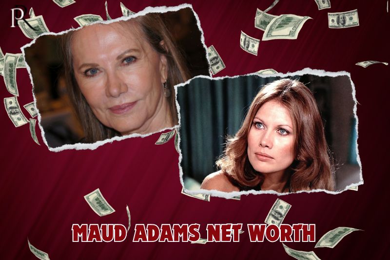 What is Maud Adams net worth in 2024