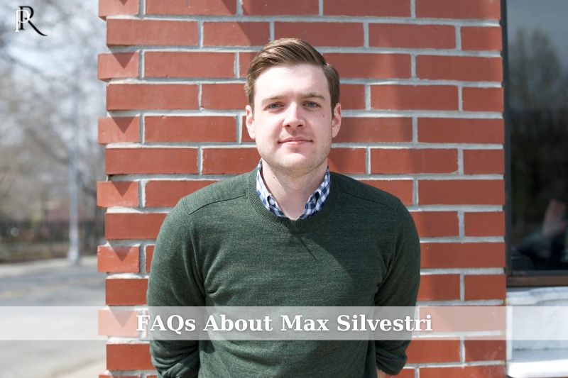 Frequently asked questions about Max Silvestri