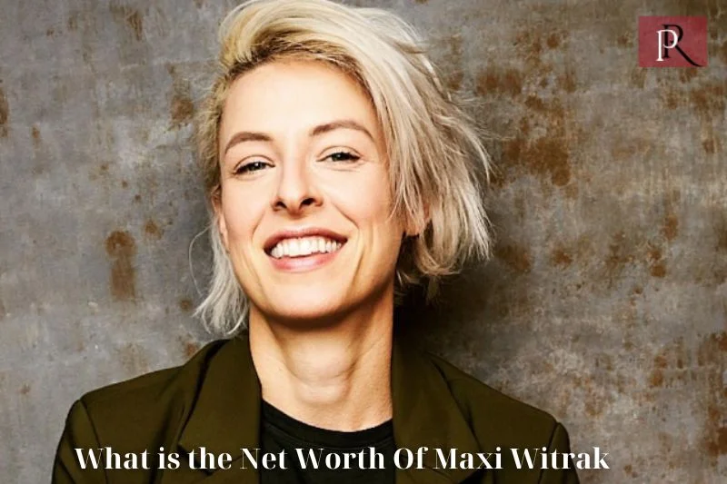 What is Maxi Witrak's net worth in 2024