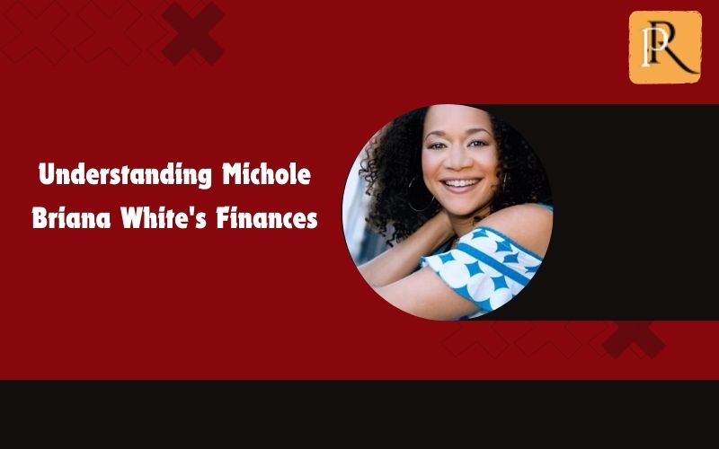 Learn about Michole Briana White's finances