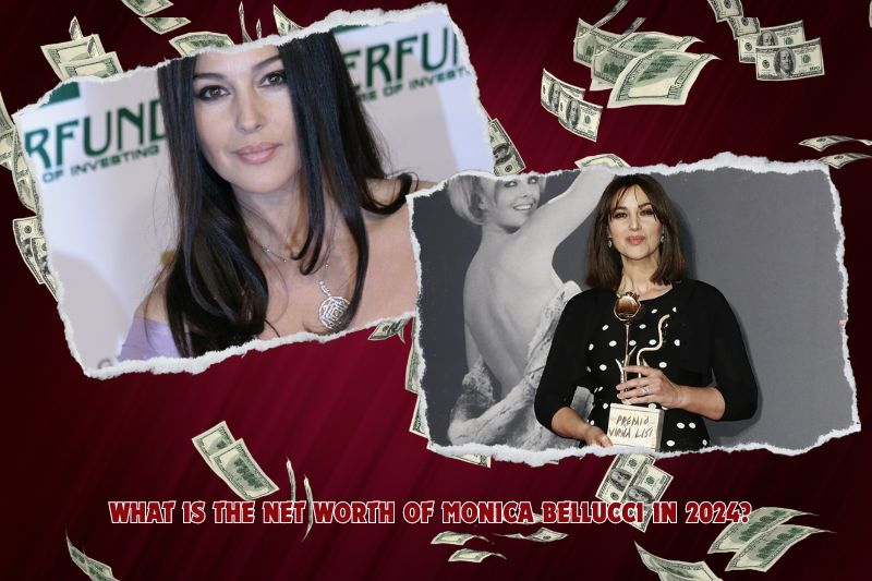 What is Monica Bellucci's net worth in 2024?