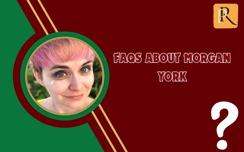 Frequently asked questions about Morgan York