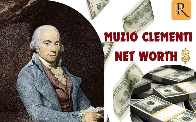 What is Muzio Clementi's net worth in 2024
